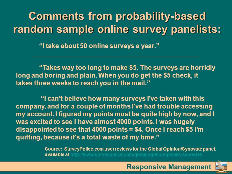 The Continuing Challenges Of Online Surveys Pathways 2014 Conference - comments from probability based random sample online survey panelists i take about 50 online