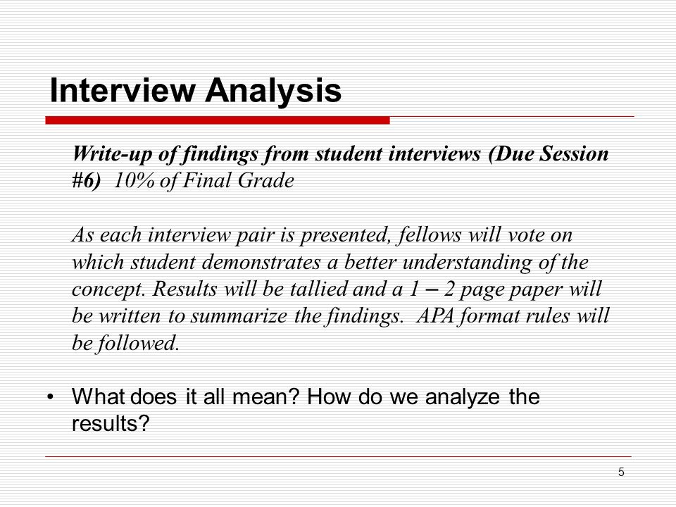 1 Interview Presentations Fellows Will Be Selected At Random To Present Their Student Interviews Before The First Interview Is Played Each Presenter Ppt Download