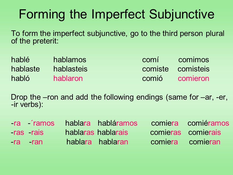 Imperfect Subjunctive. The imperfect subjunctive is used just like the present subjunctive: Noun clauses: If there's doubt/denial, adj. - ppt download