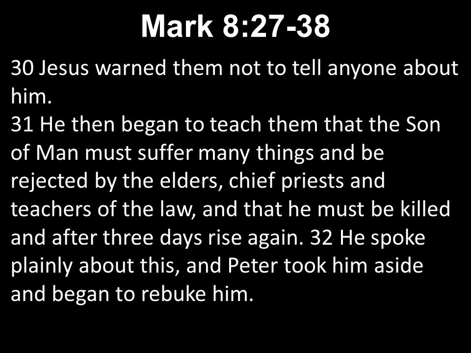 30 Jesus warned them not to tell anyone about him.