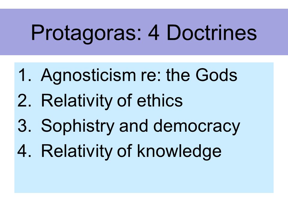 The agnosticism of Protagoras [1]