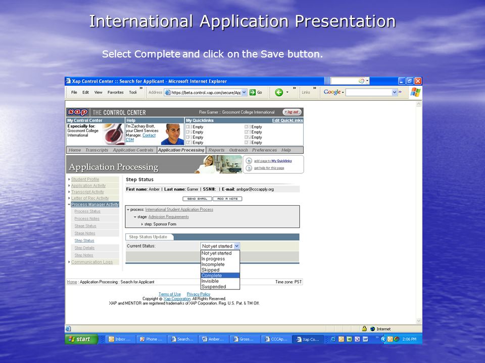 International Application Presentation Select Complete and click on the Save button.