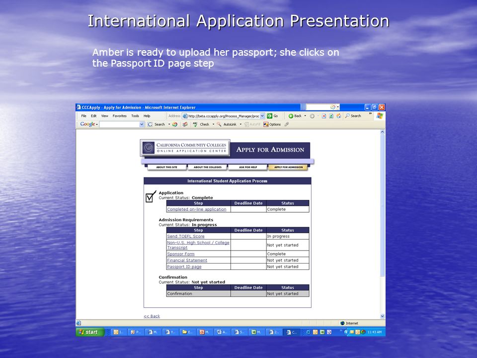 International Application Presentation Amber is ready to upload her passport; she clicks on the Passport ID page step