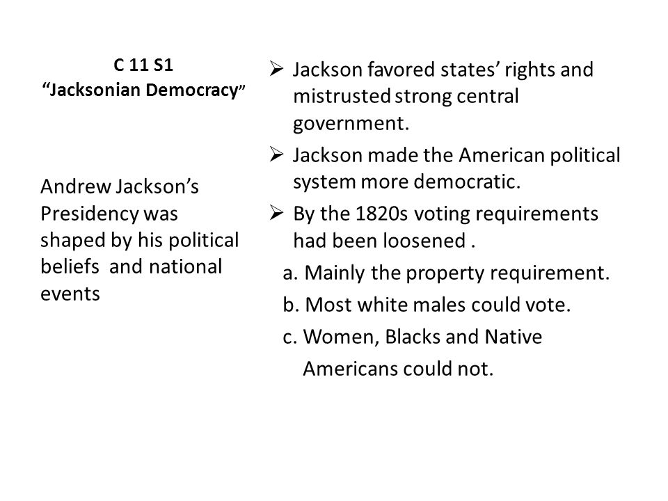 c s jacksonian democracy jackson favored states rights c s jacksonian democracy jackson favored states rights and mistrusted strong central government