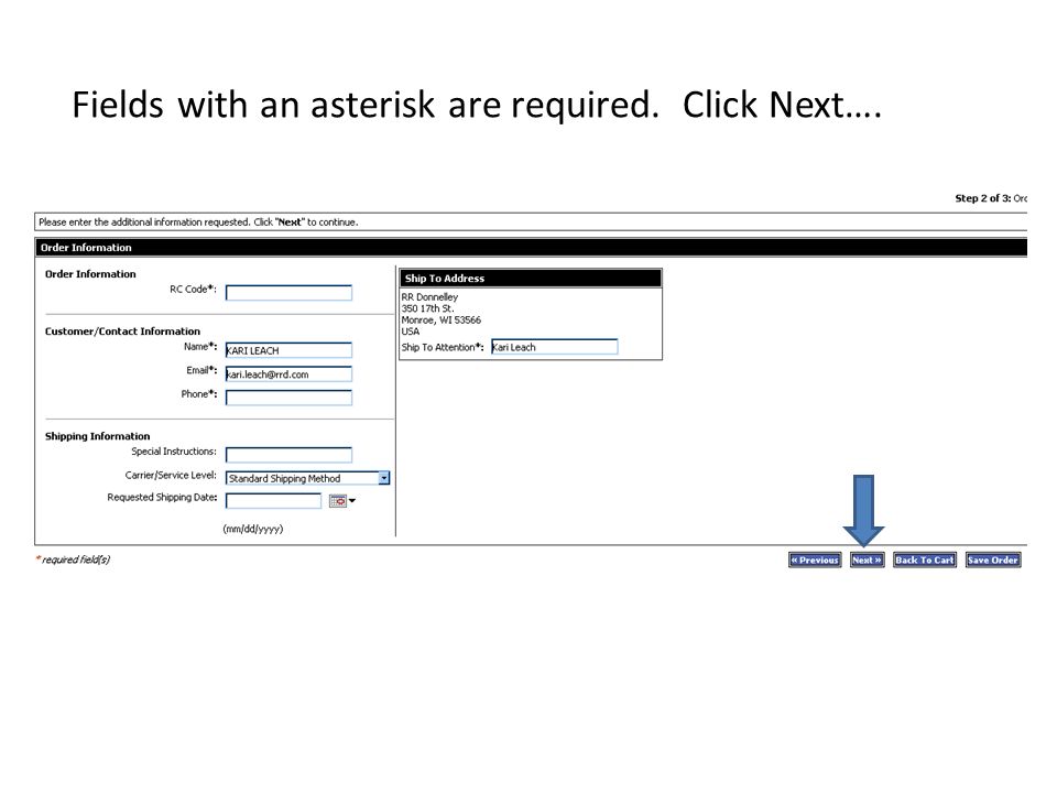 Fields with an asterisk are required. Click Next….
