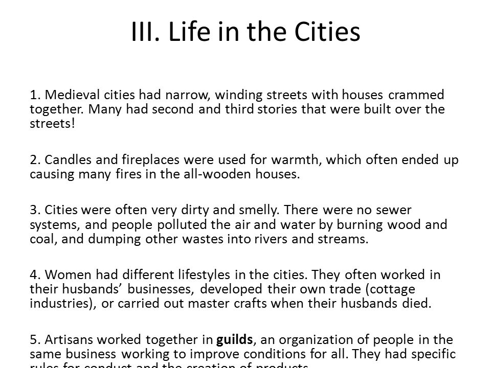 III. Life in the Cities 1.