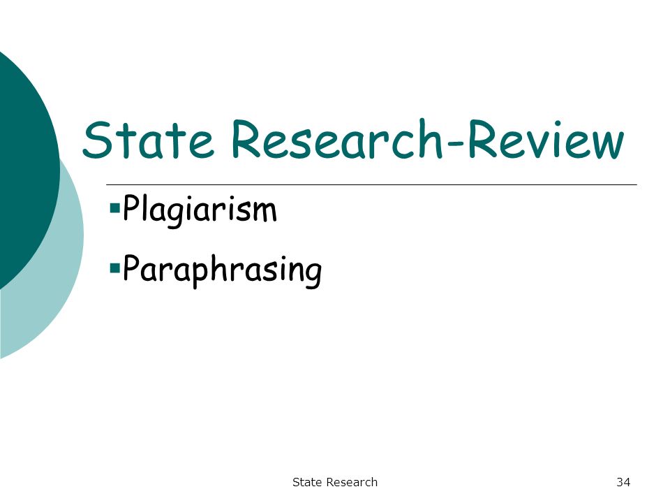 State Research34 State Research-Review  Plagiarism  Paraphrasing