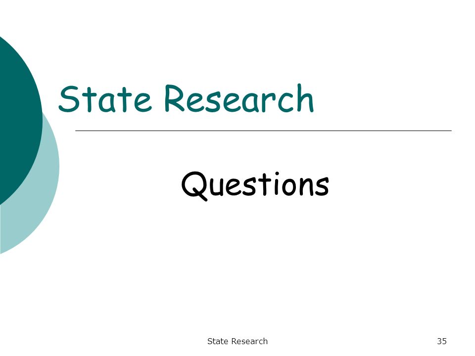 State Research35 State Research Questions