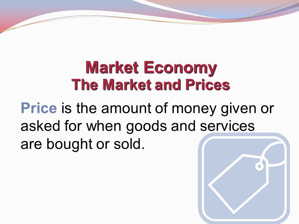 Price is the amount of money given or asked for when goods and services are bought or sold.