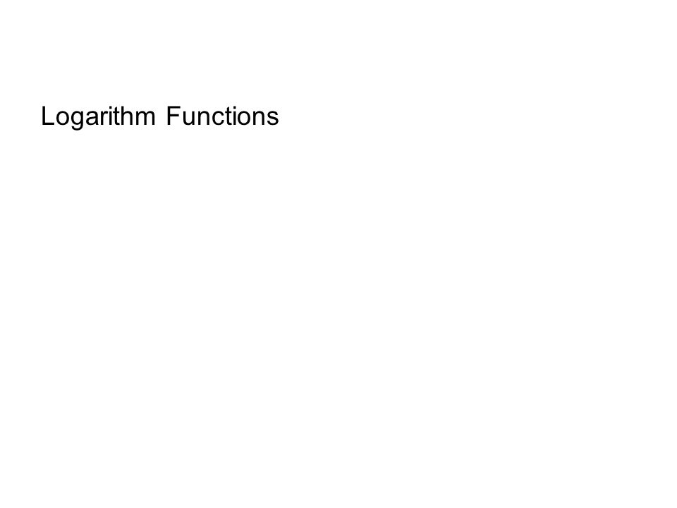 Logarithm Functions