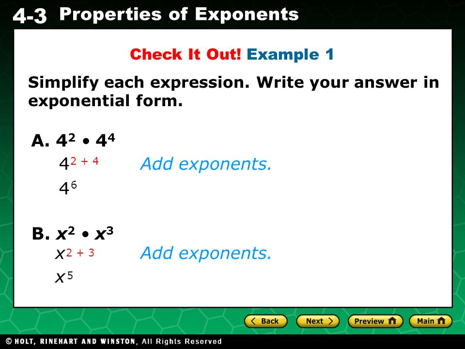 Evaluating Algebraic Expressions 4-3 Properties of Exponents Check It Out.