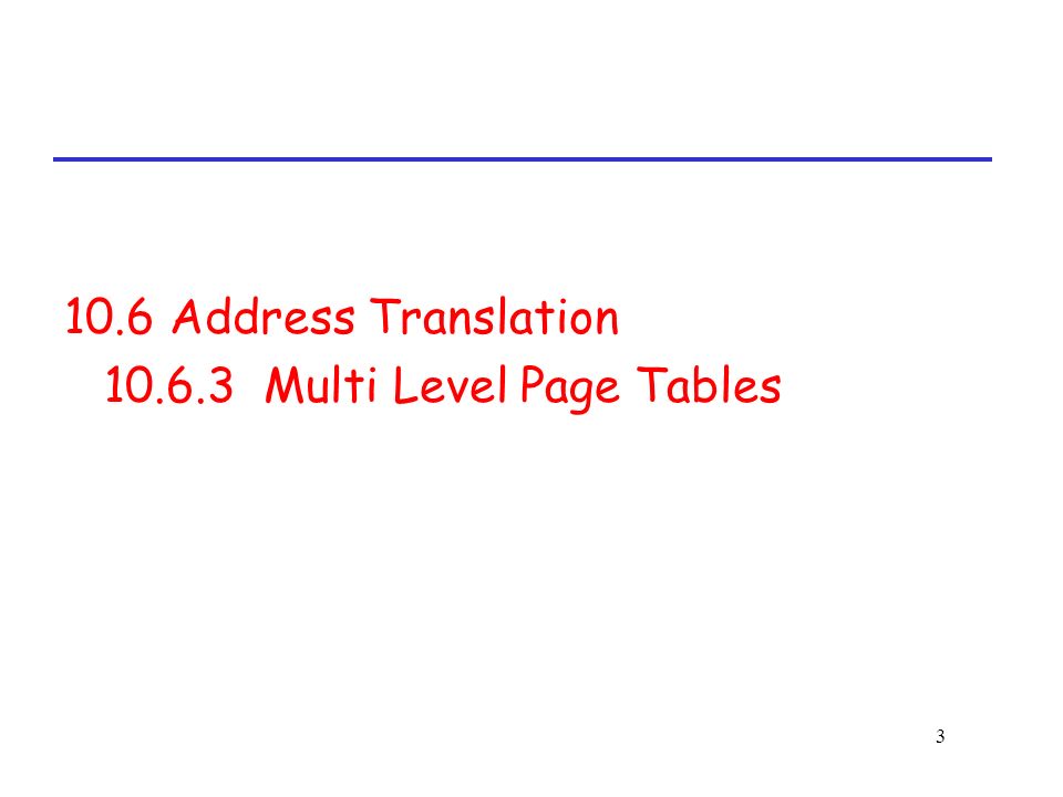 Address Translation Multi Level Page Tables