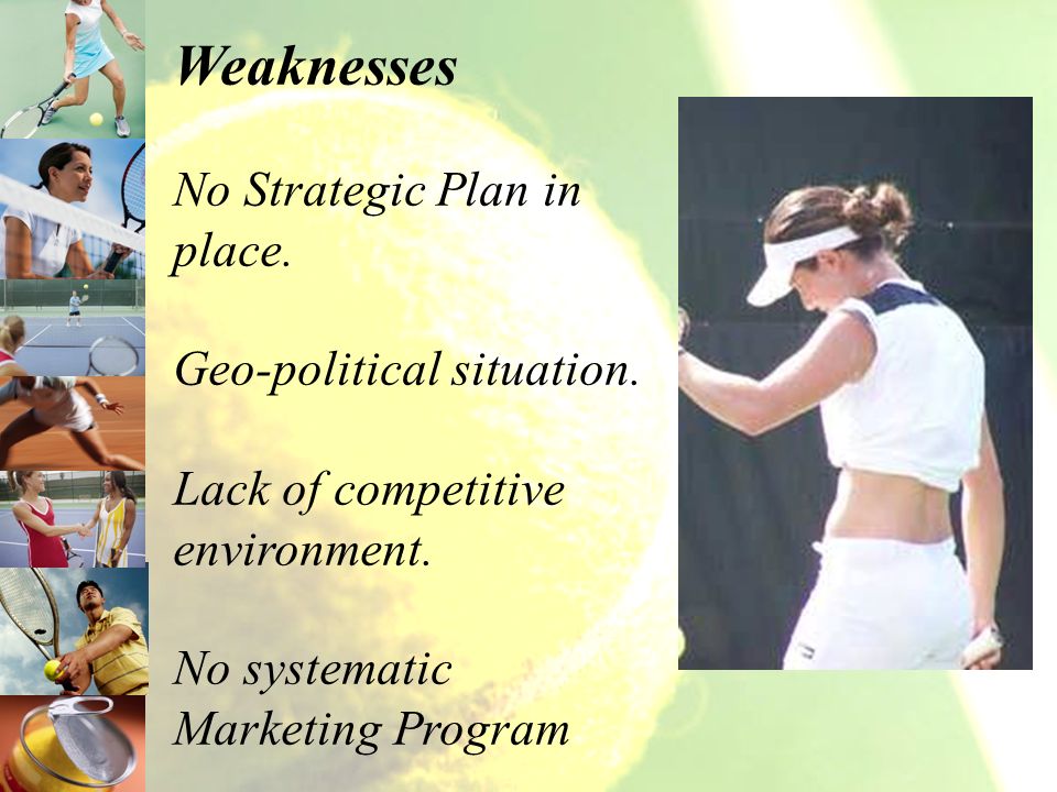 S.W.O.T Analysis Group Six. 2 Israel Tennis Federation  Formed 50 years  ago.  Active since  Golden Era for Development 1990's  Feeding off the.  - ppt download