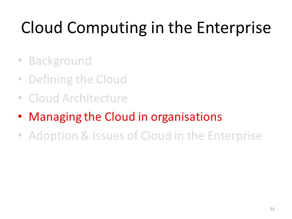 Cloud Computing in the Enterprise: A Question of Control ….. And 
