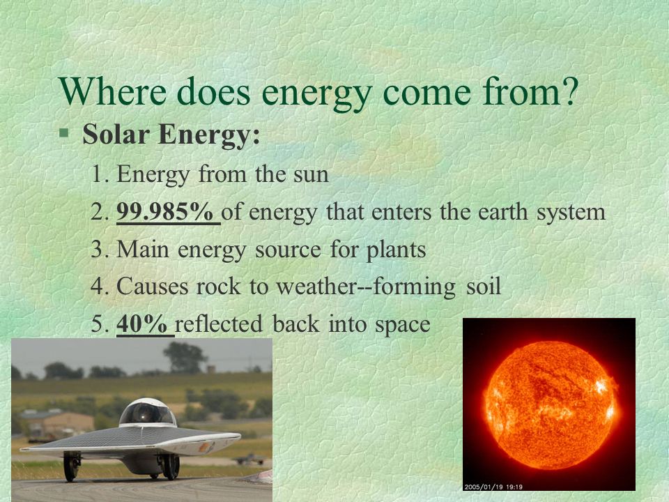 Unit 5 Energy & Resources Chapter 25. Where does energy come from ...