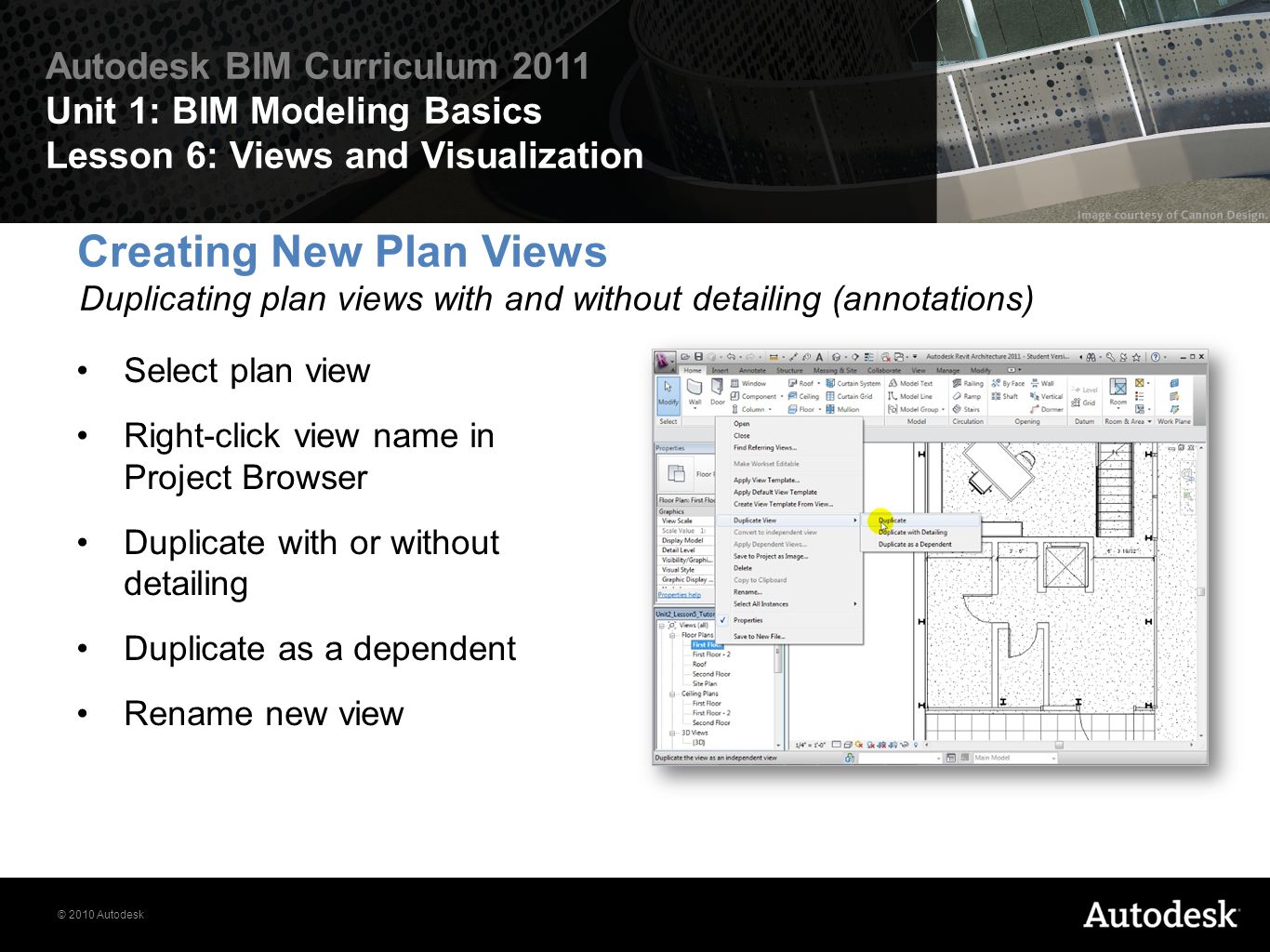 © 2010 Autodesk Autodesk BIM Curriculum 2011 Unit 1: BIM Modeling ...