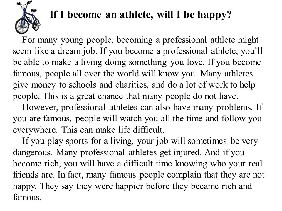 If I become an athlete, will I be happy.