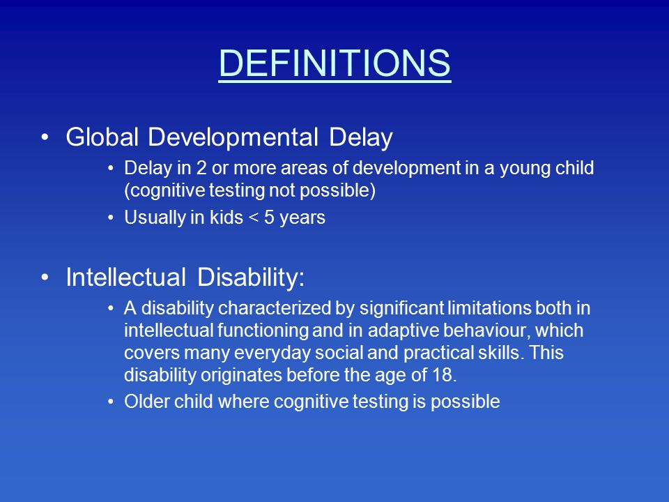 Global developmental delay & Intellectual disability