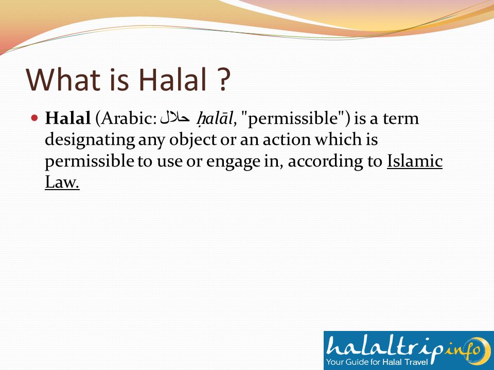 What is Halal .