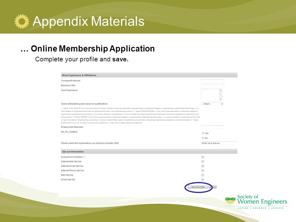 Appendix Materials … Online Membership Application Complete your profile and save.