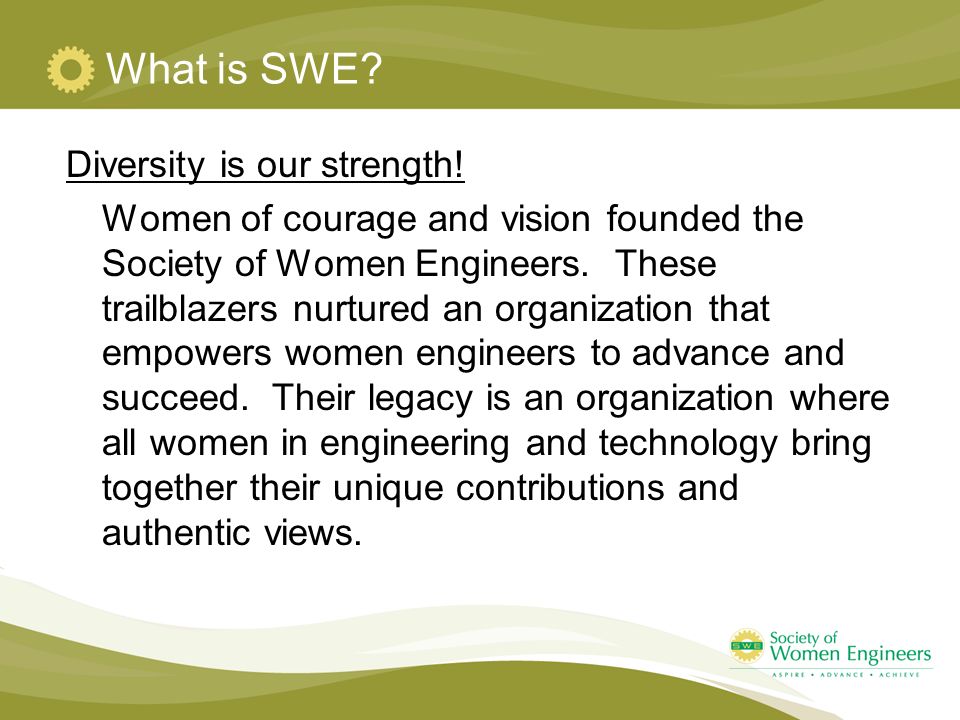 What is SWE. Diversity is our strength.