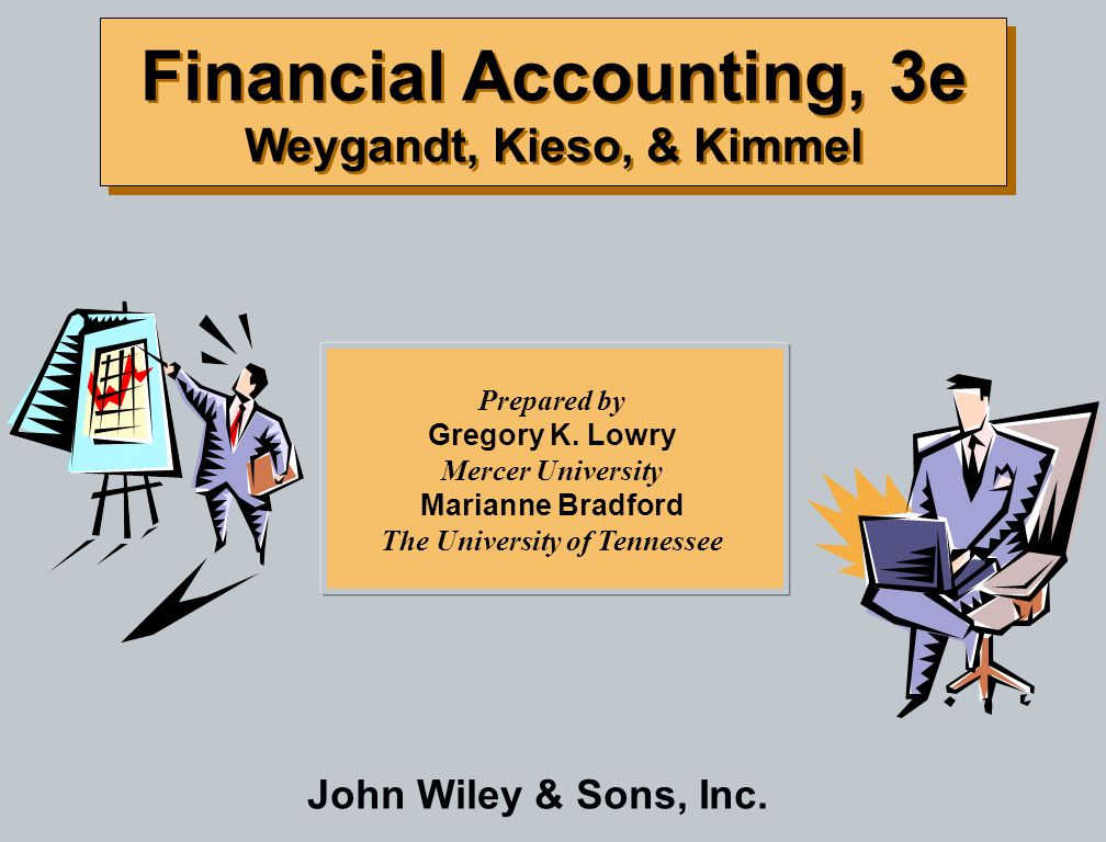 John Wiley & Sons, Inc. Financial Accounting, 3e Weygandt, Kieso