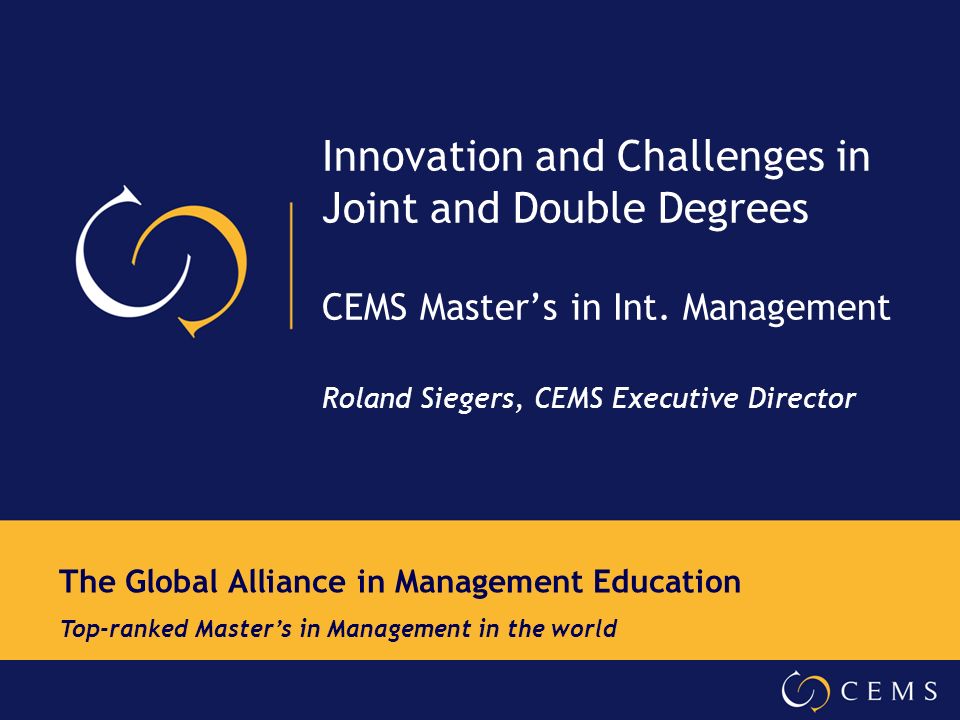 Innovation and Challenges in Joint and Double Degrees CEMS ...