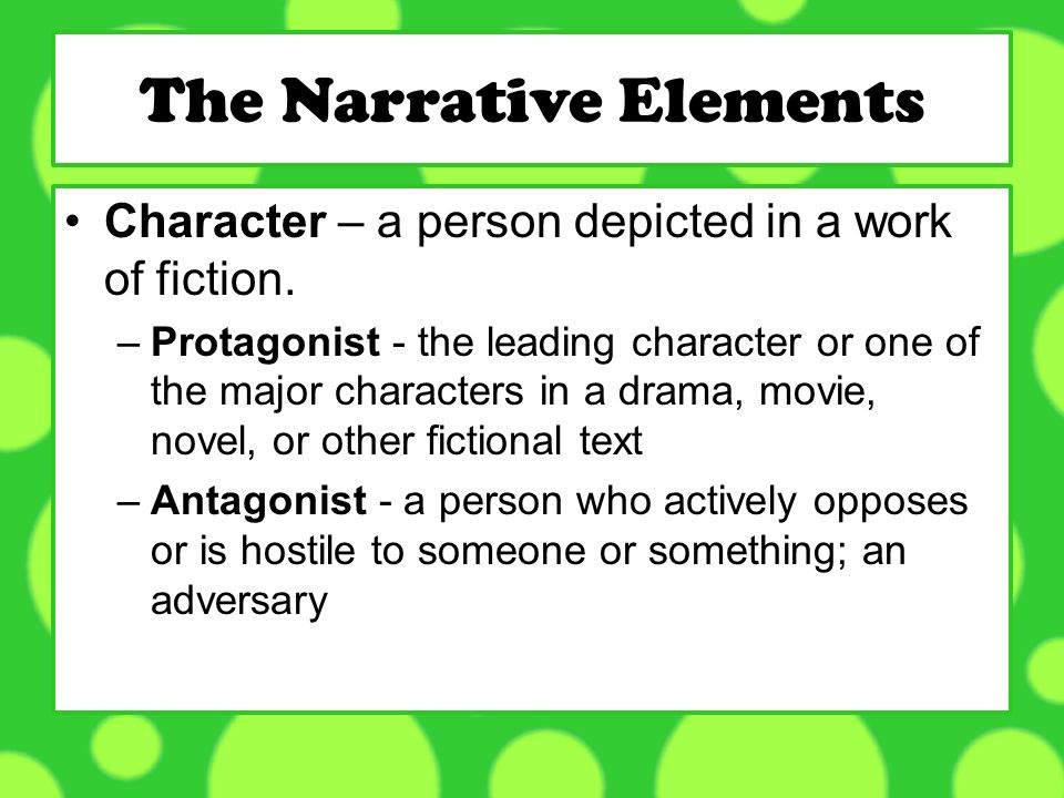 what is a narrative a narrative is a story made up of real narrative elements