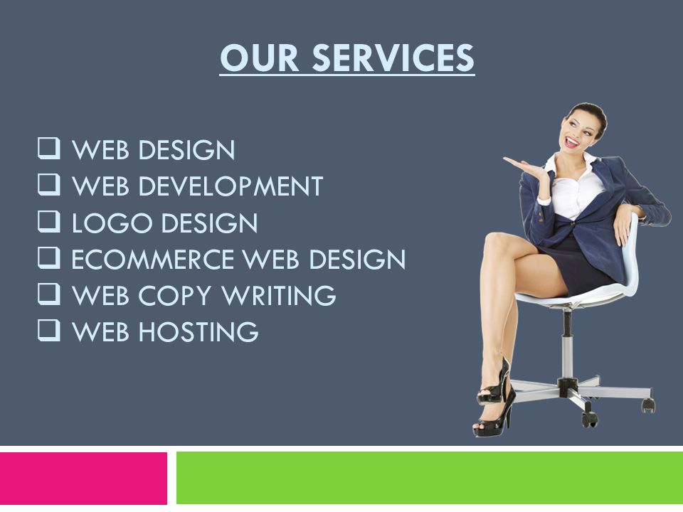 OUR SERVICES  WEB DESIGN  WEB DEVELOPMENT  LOGO DESIGN  ECOMMERCE WEB DESIGN  WEB COPY WRITING  WEB HOSTING