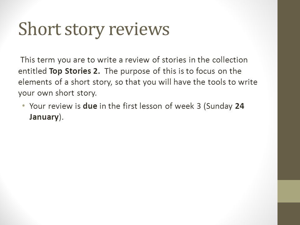 Lav vej Brace Kamp Short Stories. Short story reviews This term you are to write a review of  stories in the collection entitled Top Stories 2. The purpose of this is  to. - ppt download