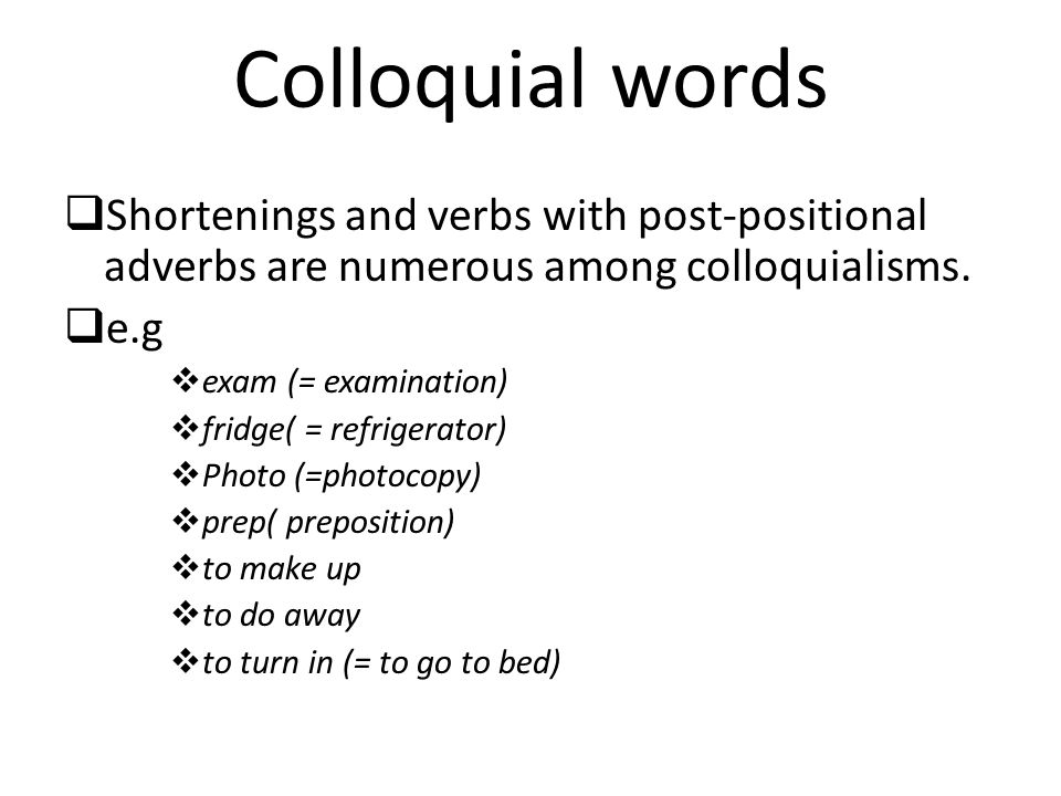 Example слово. Colloquial Words. Colloquial expressions примеры. Colloquial Words and expressions.