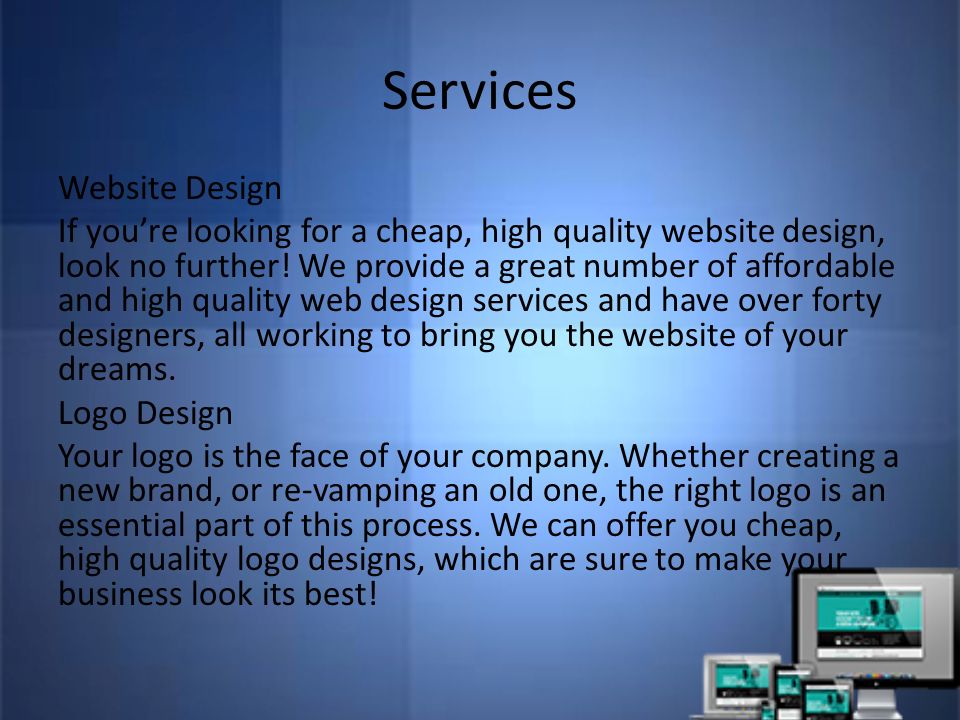 Services Website Design If you’re looking for a cheap, high quality website design, look no further.