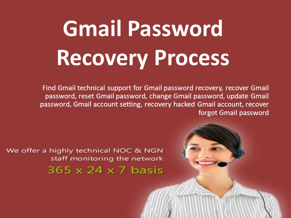 Gmail Password Recovery Process Find Gmail technical support for Gmail password recovery, recover Gmail password, reset Gmail password, change Gmail password, update Gmail password, Gmail account setting, recovery hacked Gmail account, recover forgot Gmail password