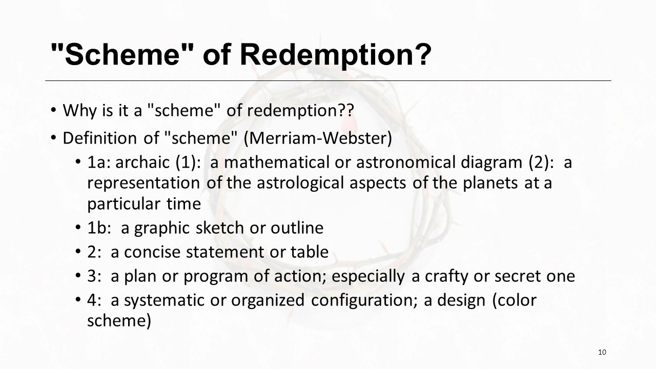 Scheme Of Redemption Introduction What Is A Scheme Explain How A Person Becomes Lost What Book And Chapter Do We Read About Sin Entering The Lives Of Ppt Download