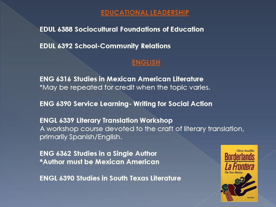 We Are Proud To Announce A Graduate Certificate In Mexican American 7 Educational Leadership