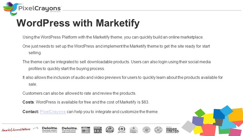 Using the WordPress Platform with the Marketify theme, you can quickly build an online marketplace.