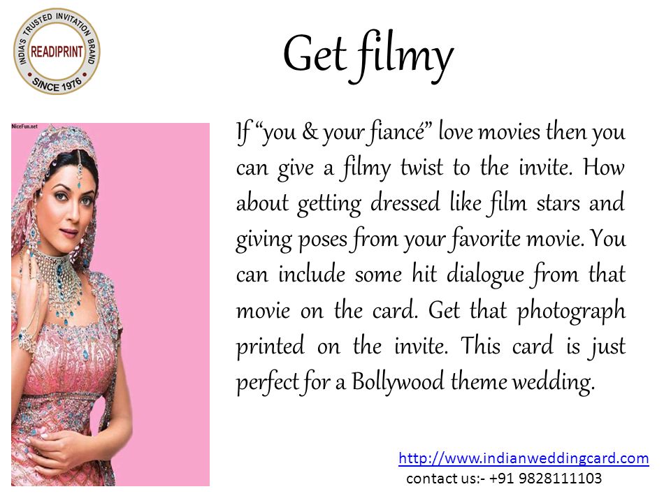 Get filmy If you & your fiancé love movies then you can give a filmy twist to the invite.