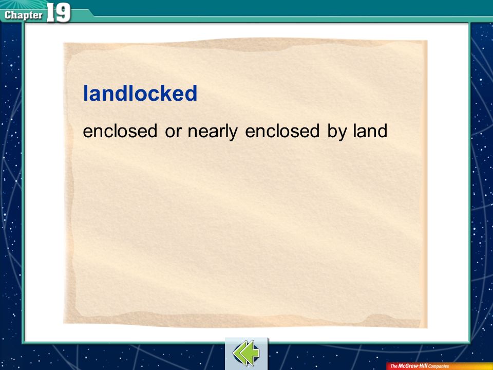 Vocab5 landlocked enclosed or nearly enclosed by land