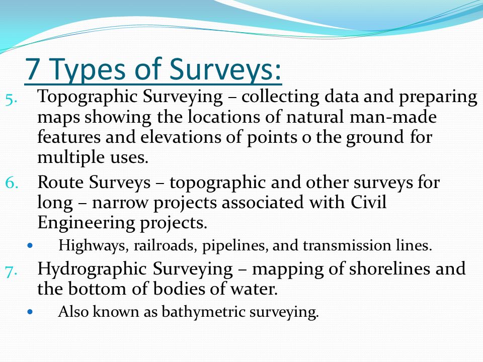 7 Types of Surveys: 5.