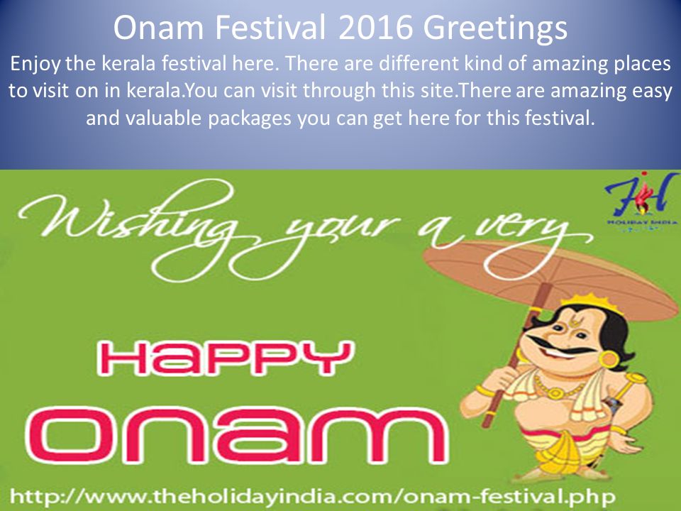 Onam Festival 2016 Greetings Enjoy the kerala festival here.