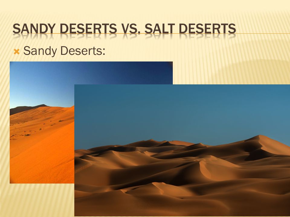  Sandy Deserts: