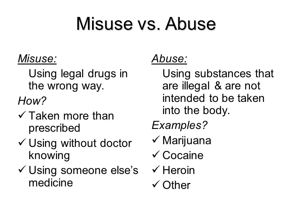 DRUGS: MISUSE & ABUSE Objective: At the end of the unit you should be able  to explain the difference between drugs & medicine, list ways people misuse.  - ppt download