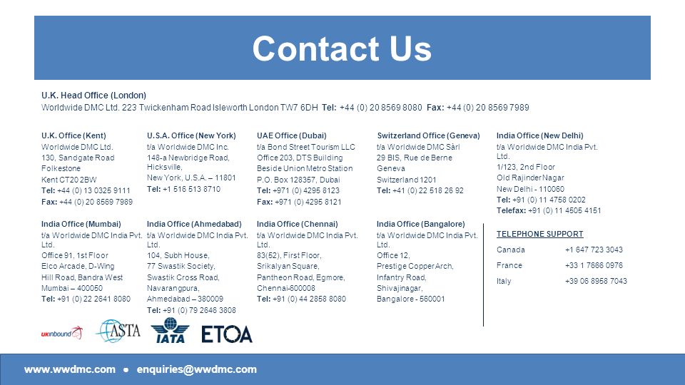 Contact Us U.K. Head Office (London) Worldwide DMC Ltd.