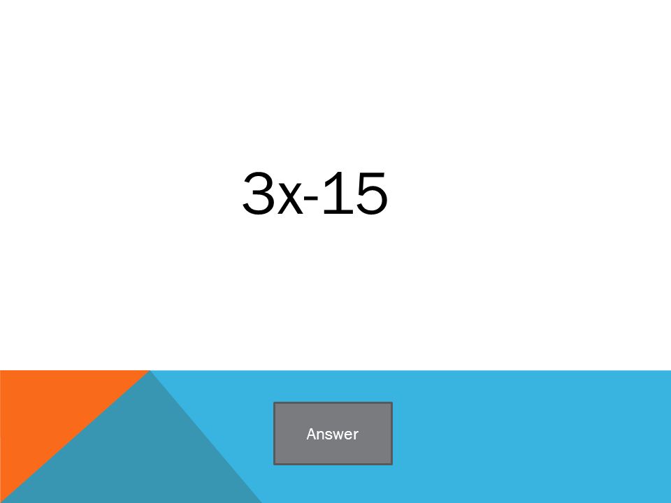 3x-15 Answer