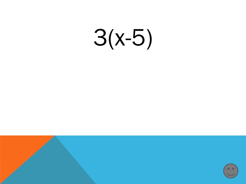 3(x-5)