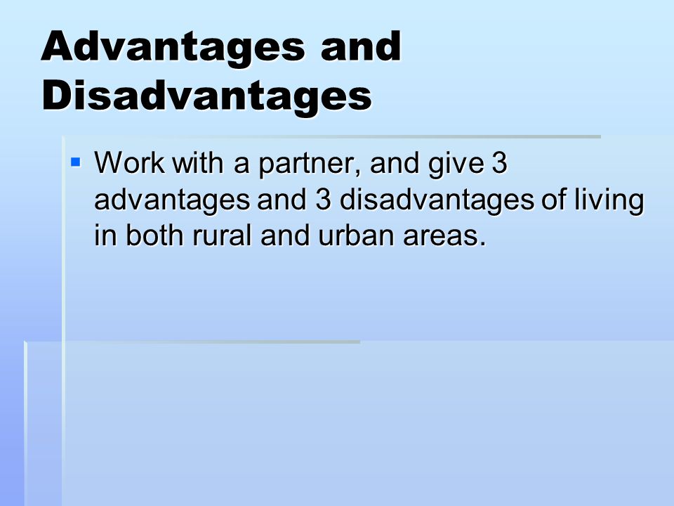 advantages and disadvantages of living in rural and urban areas