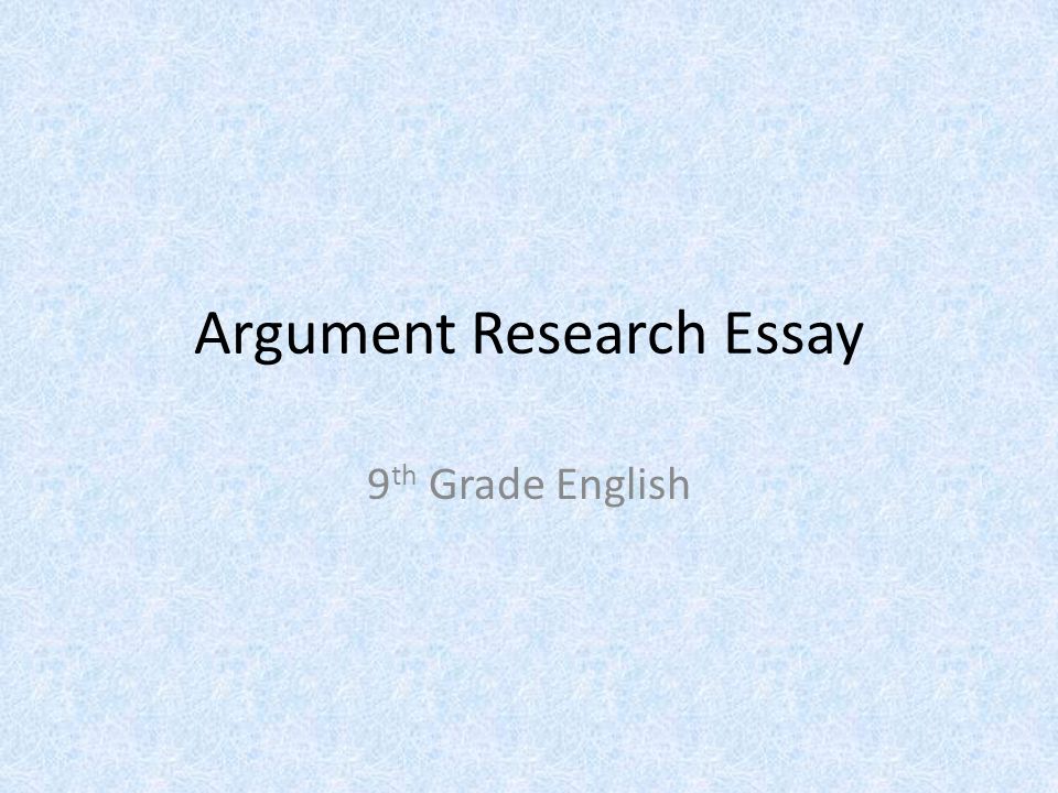 Psychology As A Science Essay Argument Research Essay Th Grade English High School Essay Writing also How To Write Proposal Essay Argument Research Essay Th Grade English Topic Recycling Ppt Science Essay Questions