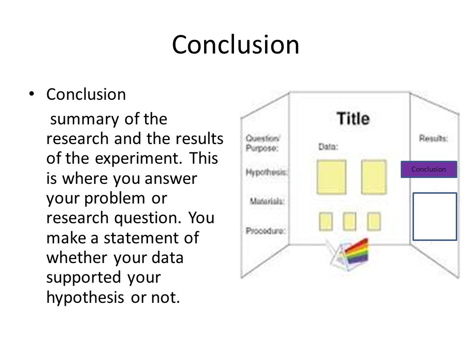 Conclusion summary of the research and the results of the experiment.