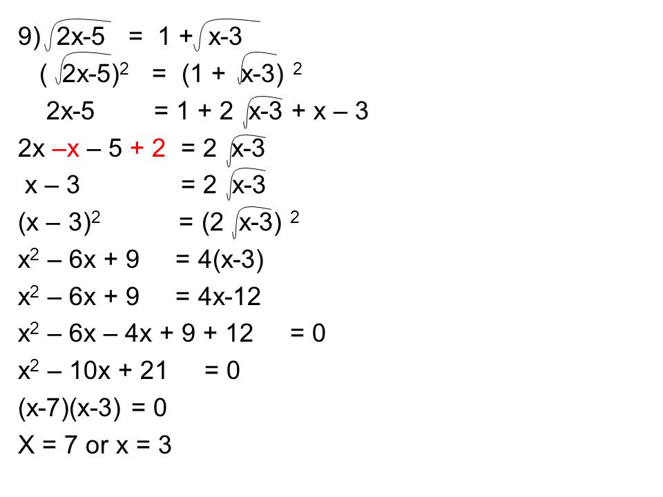 6 6 Solving Radical Equations Principle Of Power If A B Then A N B N For Any N Question Is It Also True That If A N B N Then A B Explain In Ppt Download