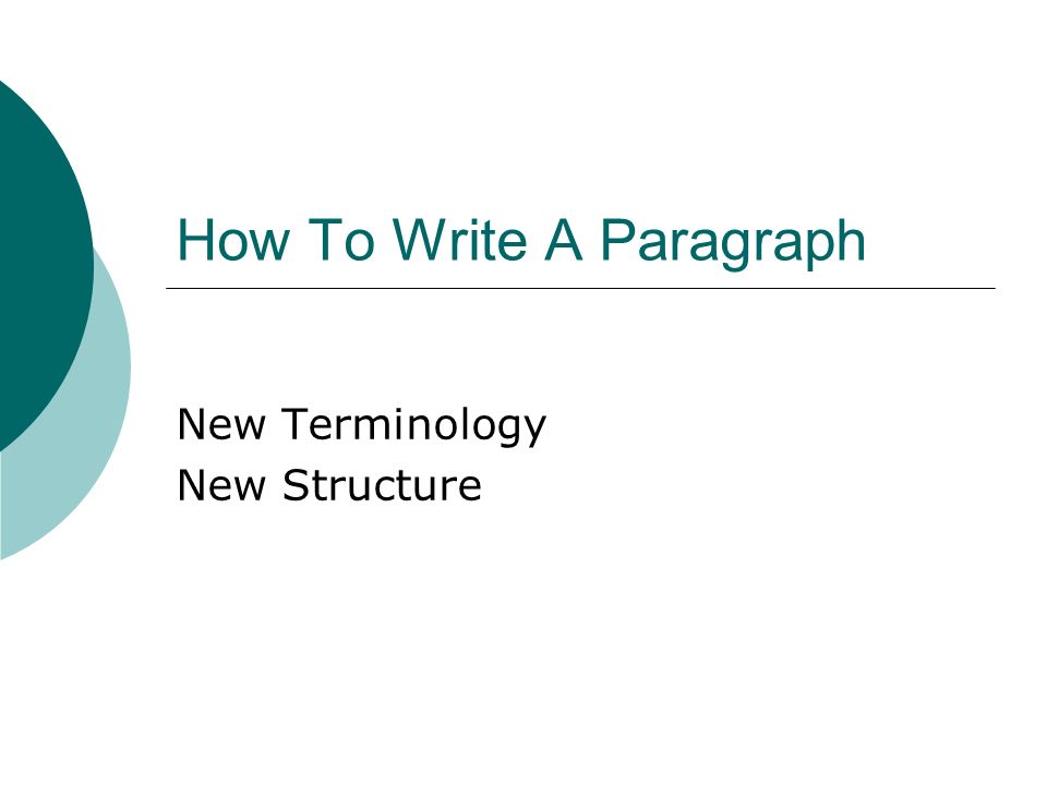 How To Write A Paragraph New Terminology New Structure